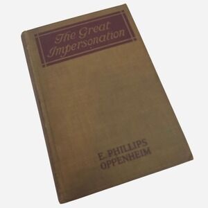 The Great Impersonation by E. Phillips Oppenheim Mystery Novel Book Antiquarian